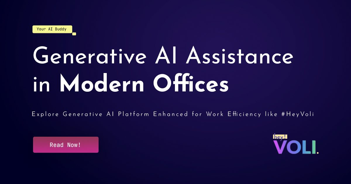 Generative AI Assistance in Modern Offices